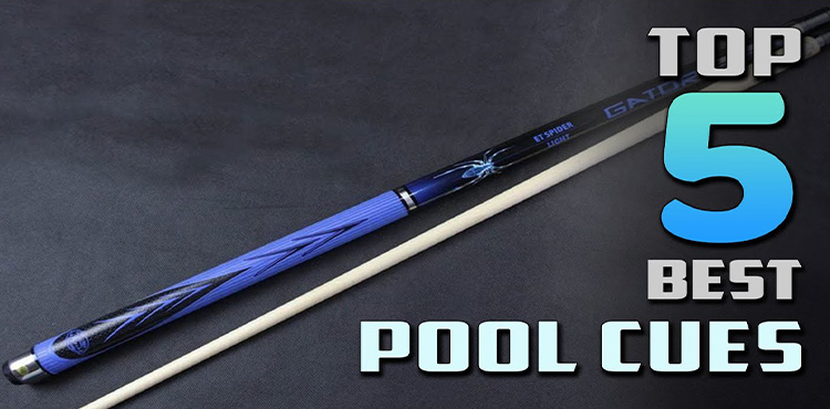 Top 5 Best Pool Cues for Enhanced Billiards Performance – A Comprehensive Review